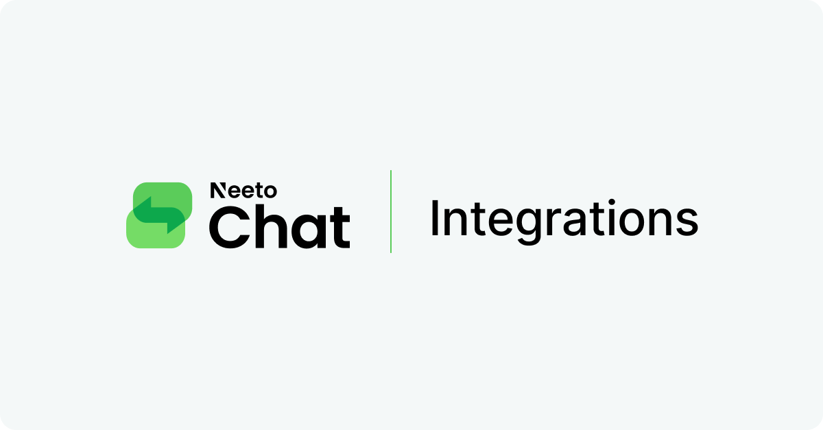NeetoChat Integrations: Connect with Your Favorite Tools