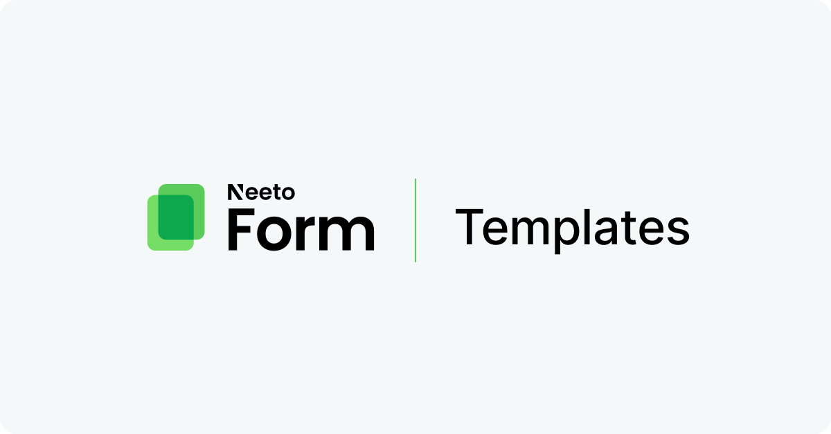 NeetoForm Templates: Pick a Template to Get Started
